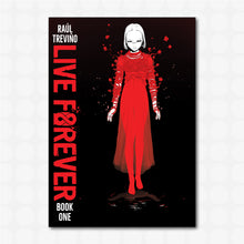 Load image into Gallery viewer, Live Forever Book 1 (Softcover)